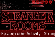Escape room Activity - Stranger Rooms